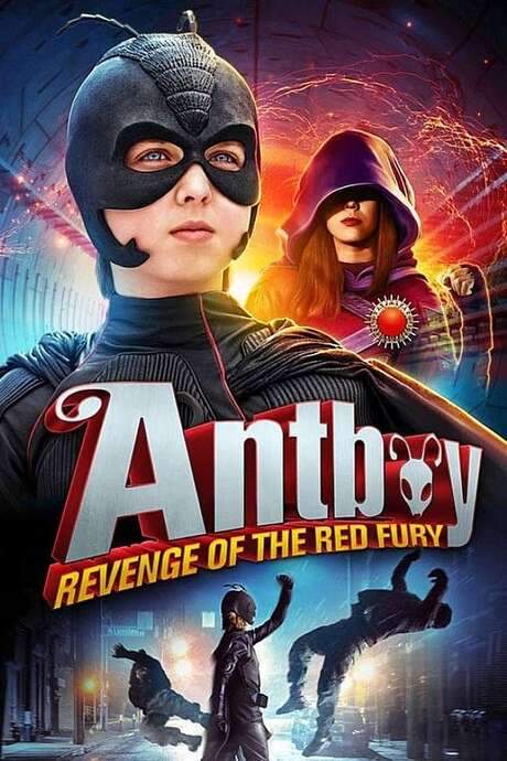 Antboy: Revenge of the Red Fury